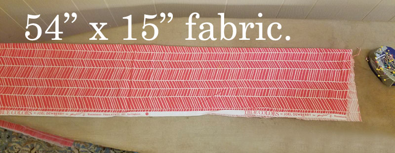 54" x 15" fabric strip.