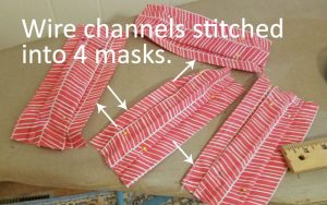 Stitch a narrow channel to hold wire at the top of the mask.